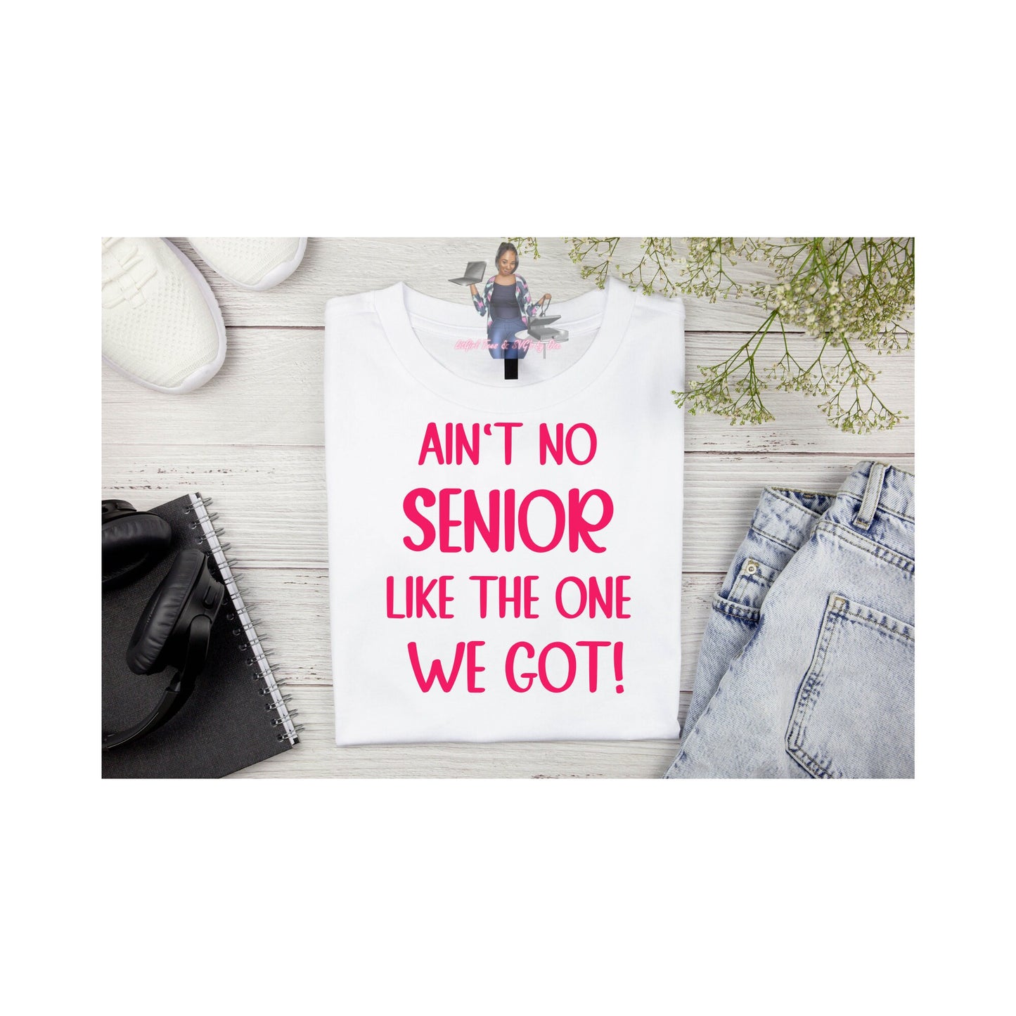 Ain't No Senior Like The One We Got Pink SVG PNG Digital Download