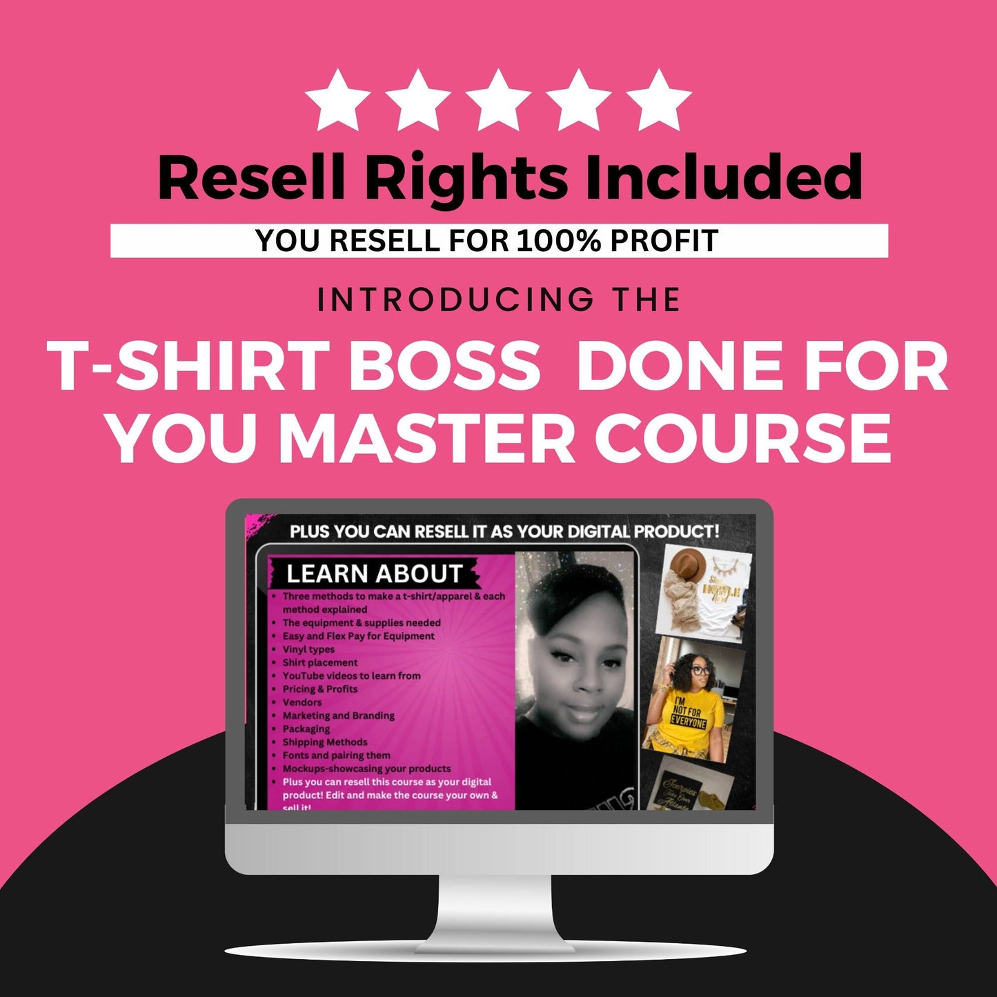 Done For You Tshirt Master Course Two In One Digital Product: Learn How to start a tshirt business and resell as your own digital product!