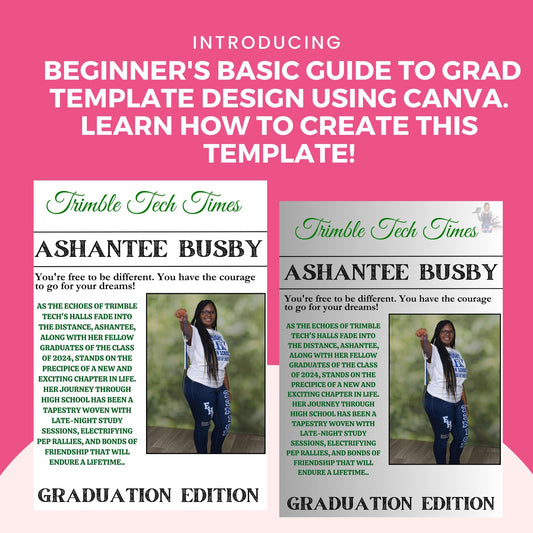 Creating a Newspaper Grad Template Design Using Canva. Video Guide. Digital Download