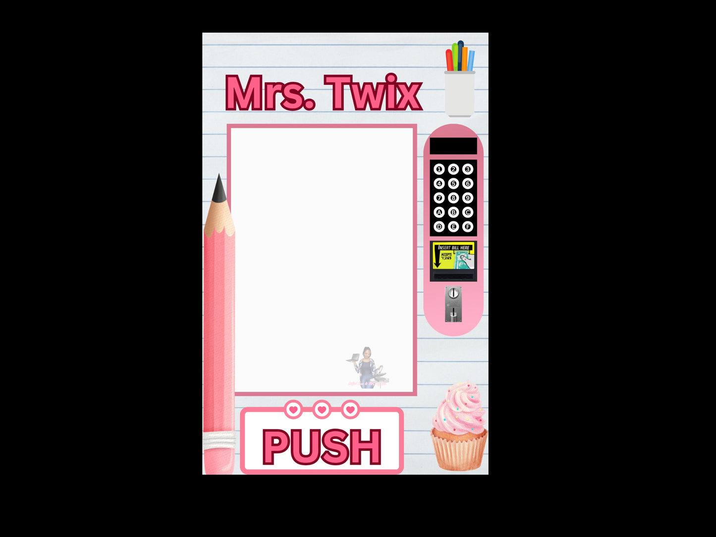 Teacher Vending Machine Bundle. Editable Template. 11 by 17. Teacher Appreciation.