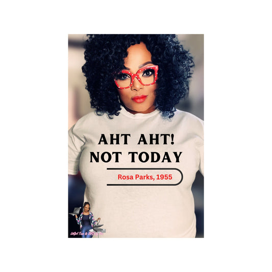 Aht Aht Rosa Parks Black History Sarcastic Bold SVG PNG Black History Month Juneteenth Sarcastic Cricut Cut File