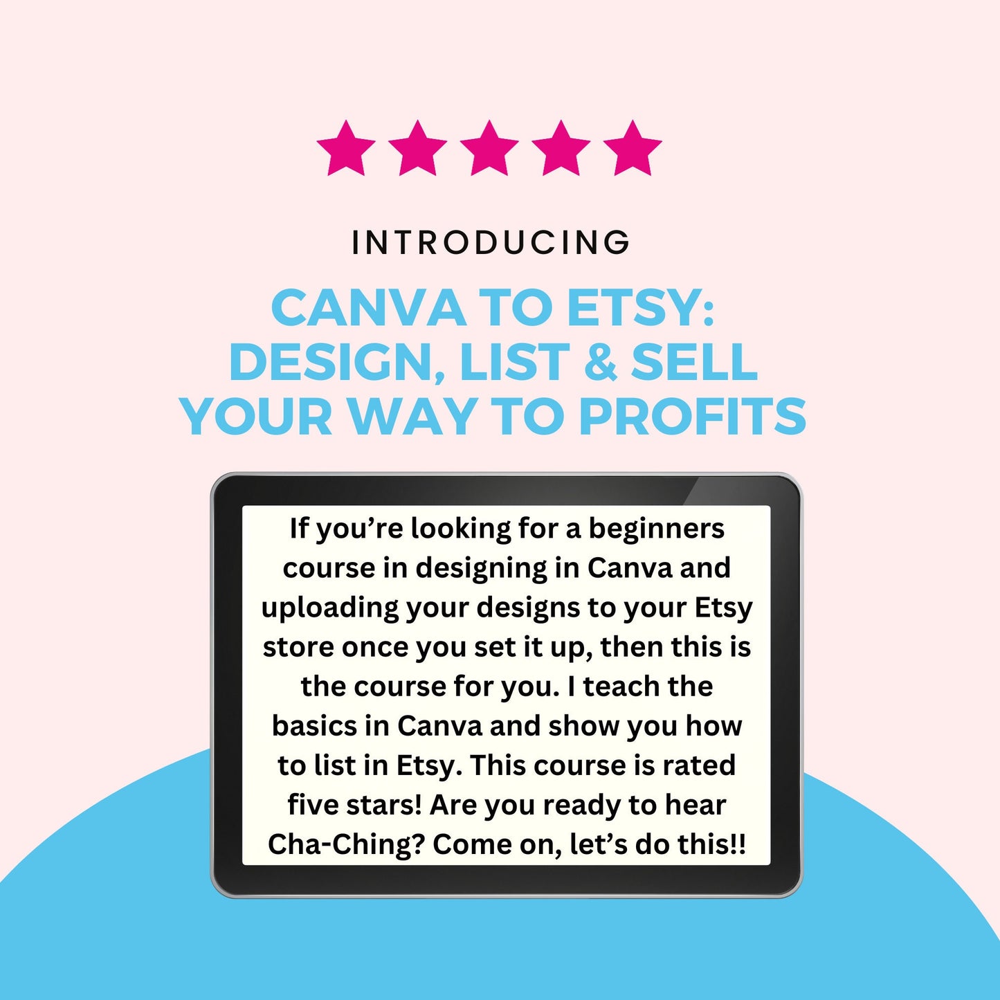 Canva to Etsy: Design, List & Sell Your Way to Profits! This is a 3 Hour Self-Paced Digital Course